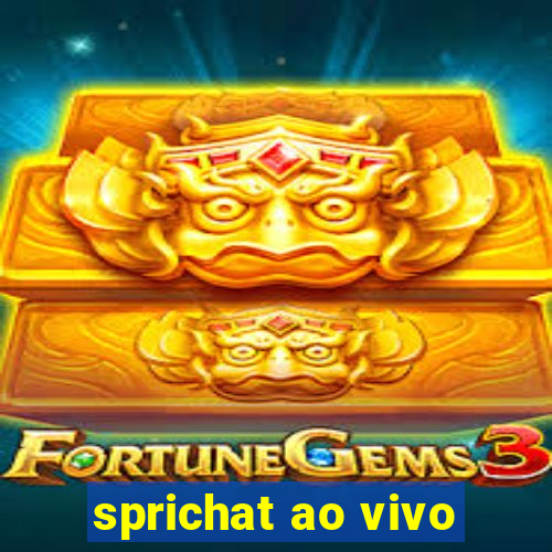 sprichat ao vivo